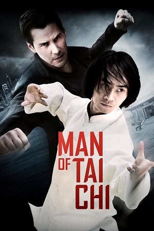Download Man of Tai Chi (2013) BluRay [Hindi + English] ESub 480p 720p