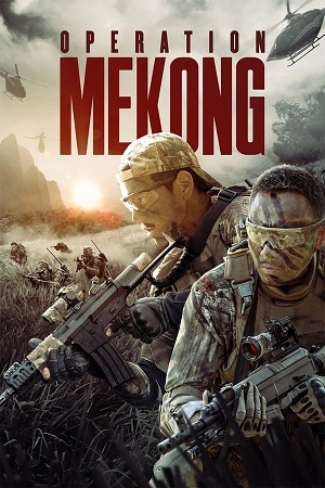 Download Operation Mekong (2016) BluRay [Hindi + Chinese] ESub 480p 720p