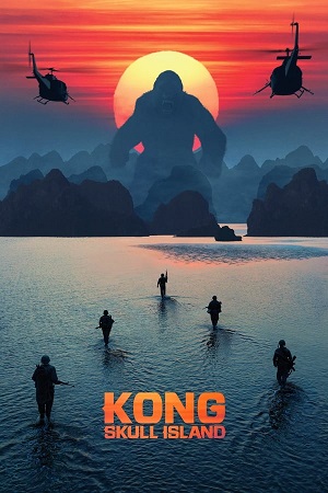 Download Kong: Skull Island (2017) BluRay [Hindi + Tamil + Telugu + English] ESub 480p 720p 1080p
