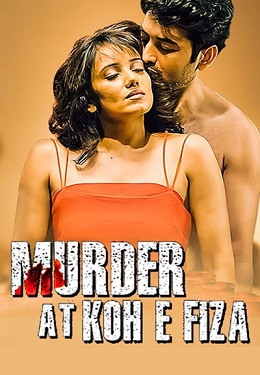 Download - Murder at Koh E Fiza (2022) WebRip Hindi 480p 720p 1080p